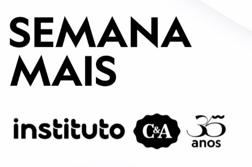 Ação 1 - Semana + Instituto C&A NAM 765