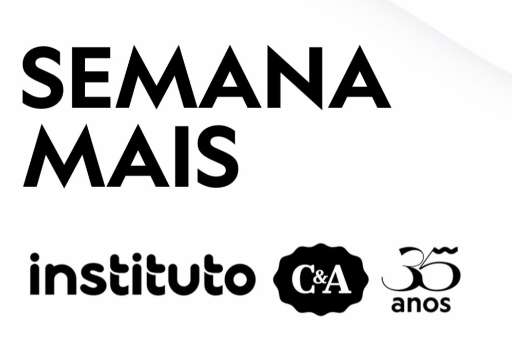 Ação 1- Semana + Instituto c&a VAP