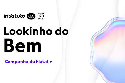 Lookinho do Bem | Campanha de Natal