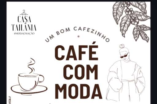 Mobilização - café com moda