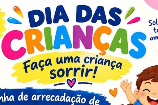 Dia das crianças! Faça uma criança sorrir!